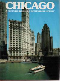 CHICAGO: A PICTURE BOOK TO REMEMBER HER BY