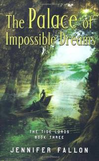 The Palace of Impossible Dreams (The Tide Lords)
