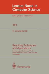 Rewriting Techniques and Applications : 3rd International Conference, RTA-89, Chapel Hill, North...
