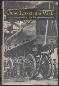 Crewe Locomotive Works and its Men