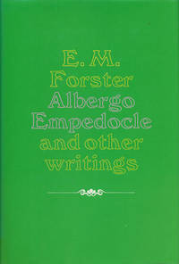 Albergo Empedocle And Other Writings by Forster, E. M - 1971