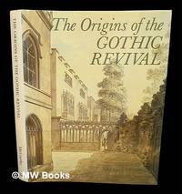 The origins of the Gothic revival / Michael McCarthy