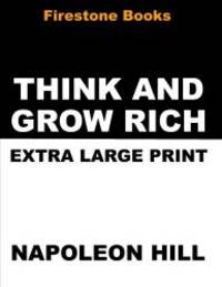 Think and Grow Rich: Extra Large Print by Napoleon Hill - 2014-03-05