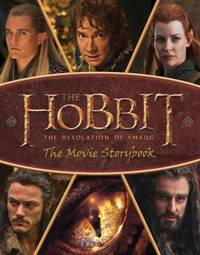 The Hobbit: the Desolation of Smaug -- the Movie Storybook