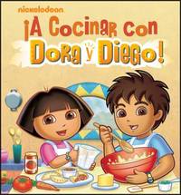 ?A Cocinar Con Dora y Diego!