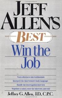 Jeff Allens Best - Win the Job P by G. Allen, Jeffrey