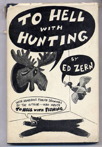 To Hell With Hunting