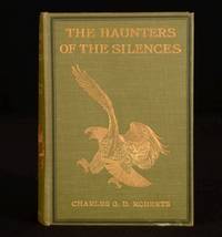 The Haunters of the Silences: A Book of Animal Life
