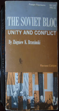 The Soviet Bloc: Unity and Conflict