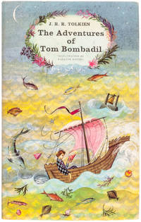 The Adventures of Tom Bombadil, and other verses from The Red Book. by TOLKIEN, J.R.R. (author). Pauline BAYNES (illustrator) - 1962