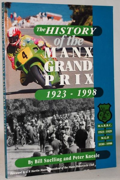 The History of the Manx Grand Prix 1923-1998.