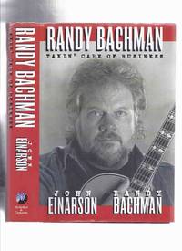 Randy Bachman: Takin' Care of Business -by Randy Bachman -a Signed Copy ( BTO / Bachman...