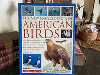 The New Encyclopedia of American Birds