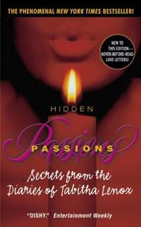Hidden Passions : Secrets from the Diaries of Tabitha Lenox