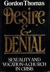 Desire & Denial: Sexuality and Vocation - A Church in Crisis