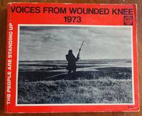 cover of Voices from Wounded Knee, 1973. In the Words of the Participants