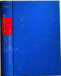 The Inevitable Success: Herbert R. O'Conor