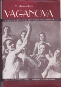 Vaganova: A Dance Journey from Petersburg to Leningrad