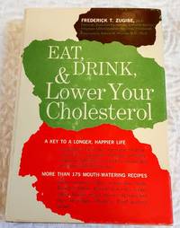 EAT, DRINK, & LOWER YOUR CHOLESTEROL