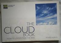 The Cloud Book: How to Understand the Skies