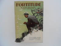 Fortitude: Being a True and Faithful Account of the Education of an Adventurer by Walpole, Hugh - 1913