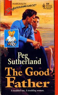 The Good Father (Harlequin Superromance #630)