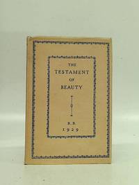 The Testament of Beauty: a Poem in Four Books.