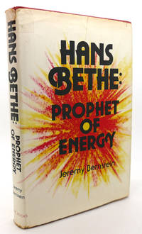 HANS BETHE Prophet of Energy
