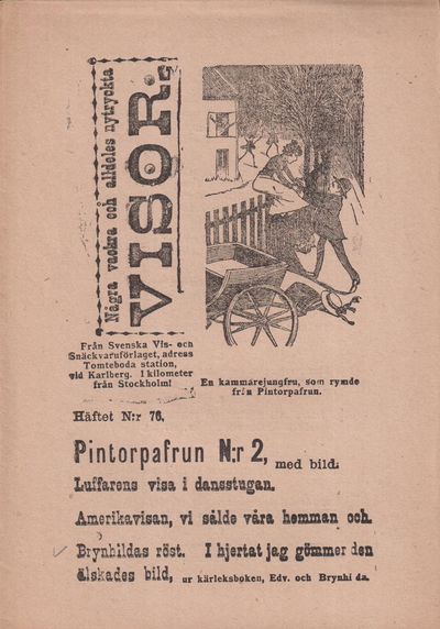 Några vackra och alldeles nytryckta Visor. N:r…