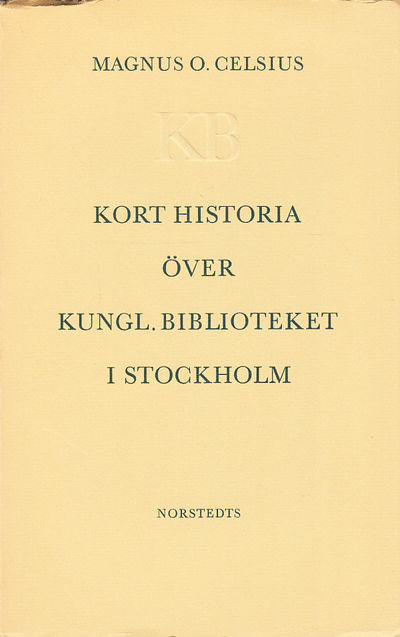 Kort historia över Kungl. biblioteket i Stockholm.