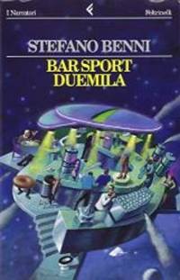 Bar Sport Duemila (I narratori/Feltrinelli) (Italian Edition)