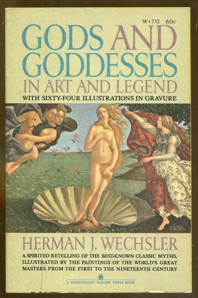 Gods And Goddesses In Art And Legend By Wechsler Herman J 1961