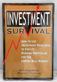 cover of Investment Survivial: How to Use Investment Research to Create Winning Portfolios for the Coming Bull Market