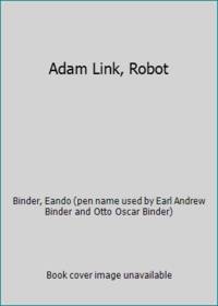 Adam Link, Robot