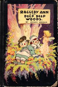 Raggedy Ann in the Deep Deep Woods