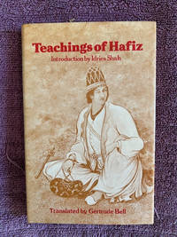 Teachings of Hafiz: Selections from the Diwan