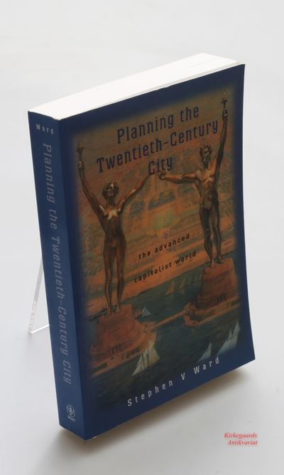 Planning the Twentieth-Century City. The Advanced…