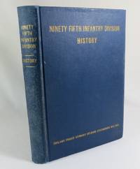 Ninety-Fifth Infantry Division History 1918-1946 by Fuermann, George M. and F. Edward Cranz - ND