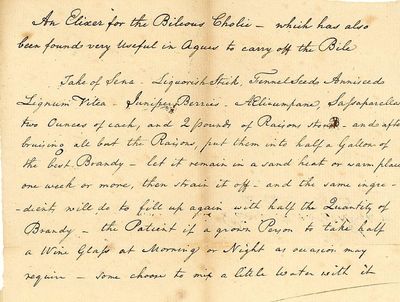 Receipt to make Elixer (sic) for the Bilious Cholic - which has also been found very useful in Agues to carry of the Bile
