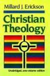 Christian Theology by Millard J. Erickson - Hardcover - 1986-09-04 - from Books Express (SKU: 0801034337q)