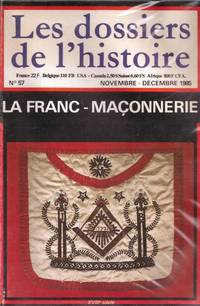 DOSSIERS DE L'HISTOIRE (LES) N° 57 du 01-11-1985 LA FRANC-MACONNERIE