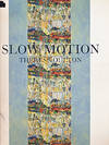 Therese Oulton. Slow Motion. Recent Paintings 1997 - 2000