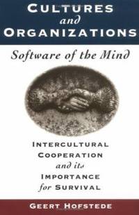 Cultures and Organizations : Software of the Mind