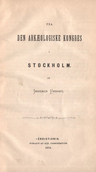 Fra den arkæologiske kongres i Stockholm.