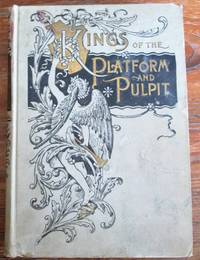 Kings of the Platform and Pulpit