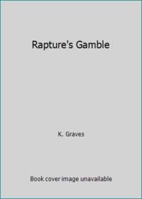 Rapture's Gamble