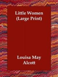 Little Women by Louisa May Alcott - 2006-11-02