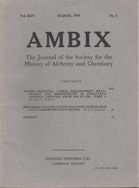 image of Ambix. The Journal of the Society for the History of Alchemy and Early Chemistry Vol. XXV, No. 1. March, 1978