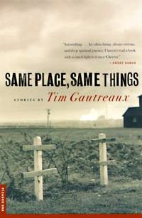 Same Place, Same Things : Stories