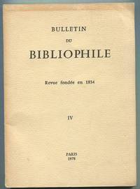 Bulletin Du Bibliophile: Revue Fondée en 1834: IV, 1978